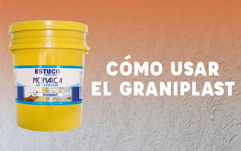 Cómo usar el Graniplast