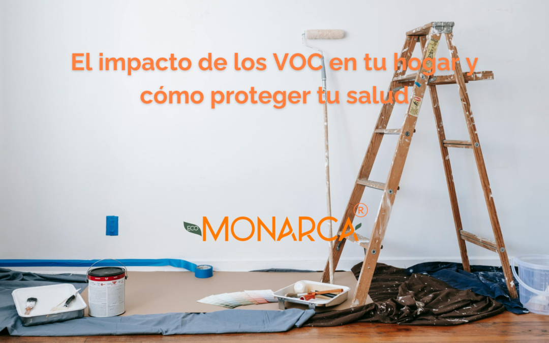 El impacto de los VOC en tu hogar y cómo proteger tu salud