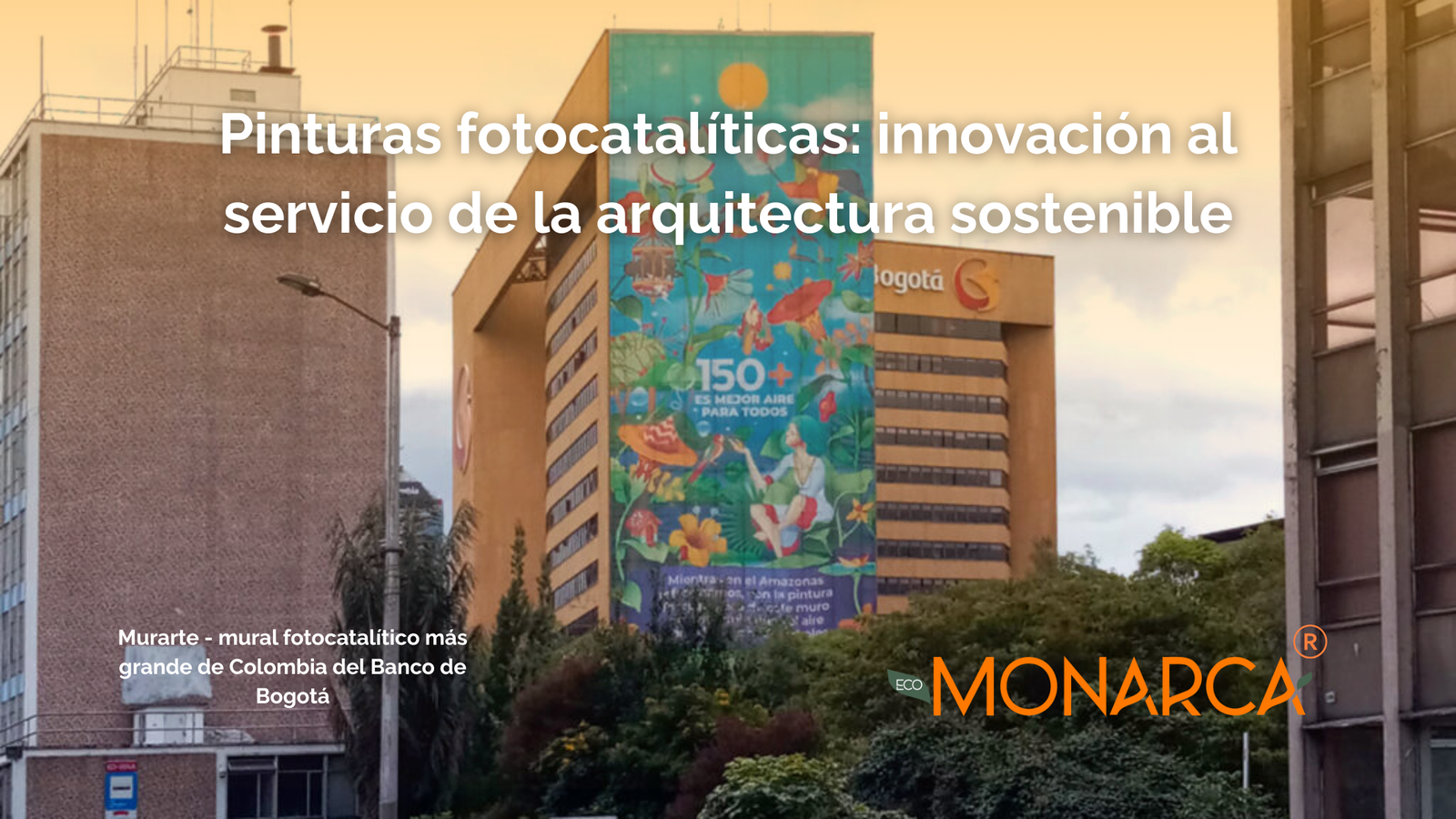 Pinturas fotocatalíticas: innovación al servicio de la arquitectura sostenible